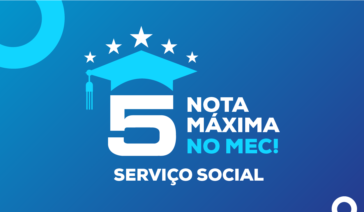 UniFAP - Centro Universitário Paraíso – Curso de Serviço Social EAD recebe  nota máxima do MEC